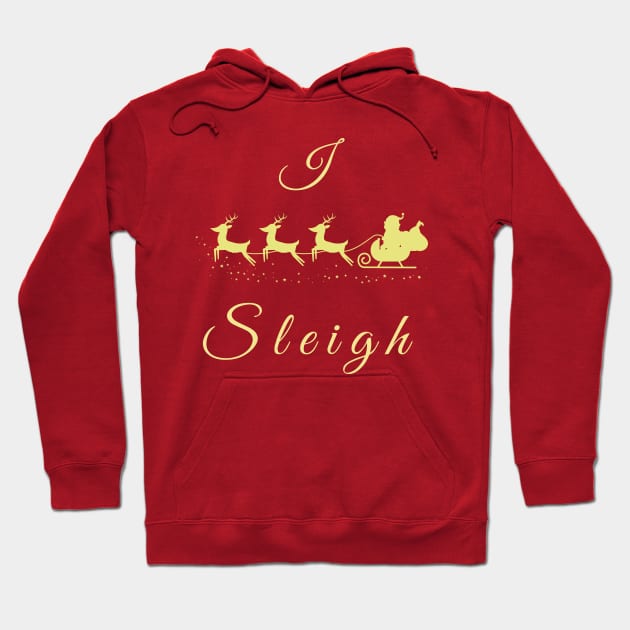 I Sleigh Hoodie by PopCycle